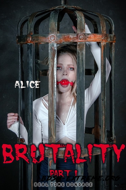 Brutality Part I With Alice (2020/HD) [RealTimeBondage]